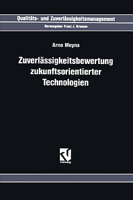 Kartonierter Einband Zuverlässigkeitsbewertung Zukunftsorientierter Technologien von Arno Meyna