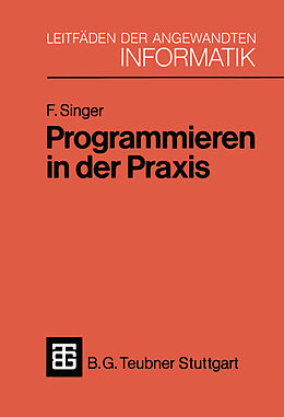 E-Book (pdf) Programmieren in der Praxis von Friedemann Singer