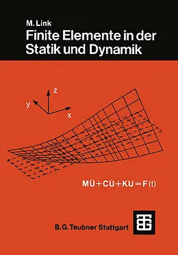E-Book (pdf) Finite Elemente in der Statik und Dynamik von Michael Link