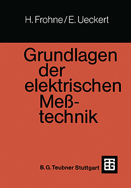 E-Book (pdf) Grundlagen der elektrischen Meßtechnik von Heinrich Frohne, Erwin Ueckert