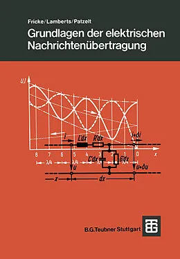 E-Book (pdf) Grundlagen der elektrischen Nachrichtenübertragung von Hans Fricke, Kurt Lamberts, Ernst Patzelt