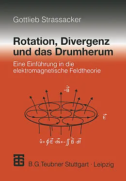 E-Book (pdf) Rotation, Divergenz und das Drumherum von Gottlieb Strassacker