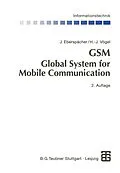 E-Book (pdf) GSM Global System for Mobile Communication von Jörg Eberspächer, Hans-Jörg Vögel