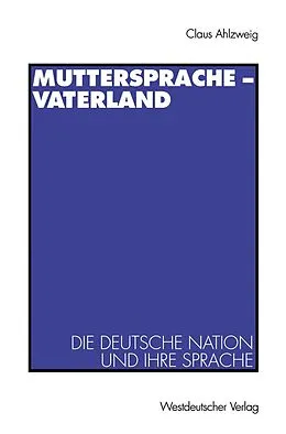 E-Book (pdf) Muttersprache  Vaterland von Klaus Ahlzweig