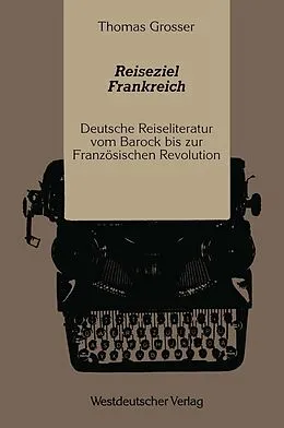 E-Book (pdf) Reiseziel Frankreich von Thomas Grosser