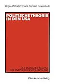 E-Book (pdf) Politische Theorie in den USA von Jürgen W. Falter, Harro Honolka, Ursula Ludz