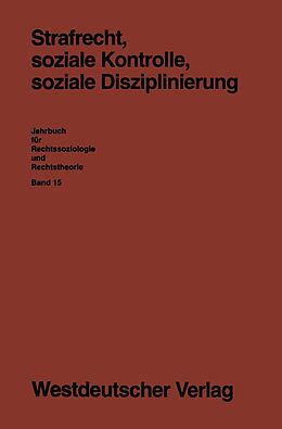 E-Book (pdf) Strafrecht, soziale Kontrolle, soziale Disziplinierung von Gabi Löschper, Karl F. Schumann