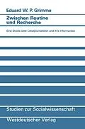 E-Book (pdf) Zwischen Routine und Recherche von Eduard W. P. Grimme