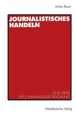 E-Book (pdf) Journalistisches Handeln von Achim Baum