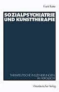 E-Book (pdf) Sozialpsychiatrie und Kunsttherapie von Frank Rotter
