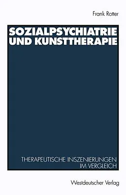 E-Book (pdf) Sozialpsychiatrie und Kunsttherapie von Frank Rotter