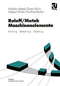 E-Book (pdf) Roloff/Matek Maschinenelemente von Wilhelm Matek, Dieter Muhs, Herbert Wittel