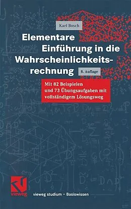 E-Book (pdf) Elementare Einführung in die Wahrscheinlichkeitsrechnung von Karl Bosch