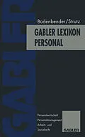 E-Book (pdf) Gabler Lexikon Personal von Ulrich Büdenbender, Hans Strutz