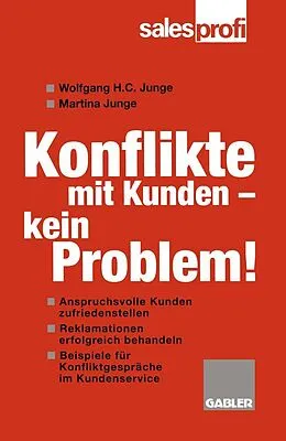 E-Book (pdf) Konflikte mit Kunden - kein Problem! von Wolfgang H.C. Junge, Martina Junge
