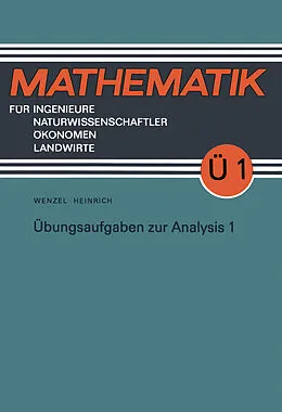 E-Book (pdf) Übungsaufgaben zur Analysis von Horst Wenzel, Gottfried Heinrich
