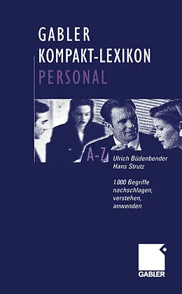 E-Book (pdf) Gabler Kompakt-Lexikon Personal von Ulrich Büdenbender, Hans Strutz