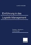 E-Book (pdf) Einführung in das Logistik-Management von Ullrich Wegner