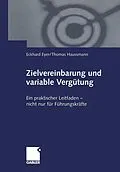 E-Book (pdf) Zielvereinbarung und variable Vergütung von Eckhard Eyer, Thomas Haussmann