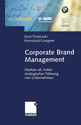 E-Book (pdf) Corporate Brand Management von Franz-Rudolf Esch, Torsten Tomczak, Joachim Kernstock