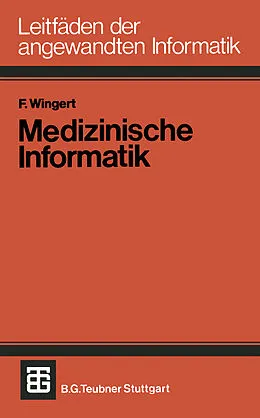 E-Book (pdf) Medizinische Informatik von Friedrich Wingert