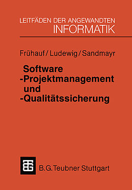 E-Book (pdf) Software-Projektmanagement und -Qualitätssicherung von Karol Frühauf, Jochen Ludewig, Helmut Sandmayr