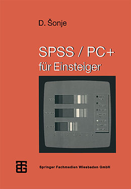 E-Book (pdf) SPSS/PC+ für Einsteiger von Deziderio onje