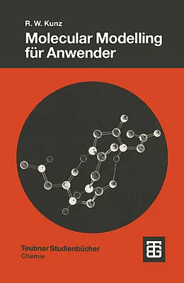 E-Book (pdf) Molecular Modelling für Anwender von Roland W. Kunz