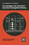 E-Book (pdf) Grundlagen der photovoltaischen Energiewandlung von Heinz Eschrich