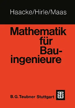 E-Book (pdf) Mathematik für Bauingenieure von Manfred Hirle, Otto Maas, Wolfhart Haacke