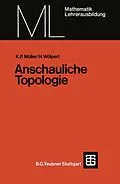 E-Book (pdf) Anschauliche Topologie von Kurt Peter Müller, Heinrich Wölpert