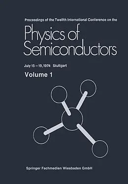 E-Book (pdf) Proceedings of the Twelfth International Conference on the Physics of Semiconductors von M. H. Pilkuhn