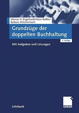 E-Book (pdf) Grundzüge der doppelten Buchhaltung von Werner H. Engelhardt, Hans Raffée, Barbara Wischermann
