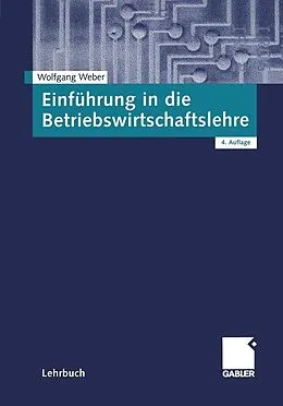 E-Book (pdf) Einführung in die Betriebswirtschaftslehre von Wolfgang Weber