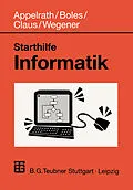 E-Book (pdf) Starthilfe Informatik von Dietrich Boles, Volker Claus, Ingo Wegener