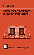 E-Book (pdf) Numerische Verfahren in der Energietechnik von H. Eckhardt
