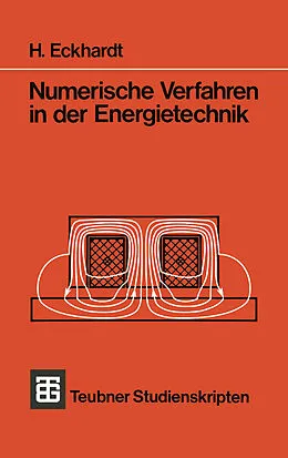 E-Book (pdf) Numerische Verfahren in der Energietechnik von H. Eckhardt