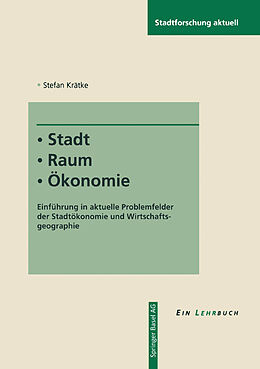 E-Book (pdf) Stadt - Raum - Ökonomie von Stefan Krätke