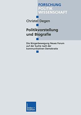E-Book (pdf) Politikvorstellung und Biografie von Christel Degen