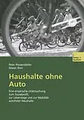 E-Book (pdf) Haushalte ohne Auto von Peter Preisendörfer, Maren Rinn