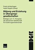 E-Book (pdf) Bildung und Erziehung in Übergangsgesellschaften von 