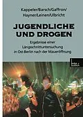 E-Book (pdf) Jugendliche und Drogen von Manfred Kappeler, Gundula Barsch, Katrin Gaffron