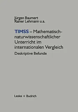 E-Book (pdf) TIMSS  Mathematisch-naturwissenschaftlicher Unterricht im internationalen Vergleich von Jürgen Baumert