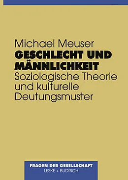 E-Book (pdf) Geschlecht und Männlichkeit von Michael Meuser