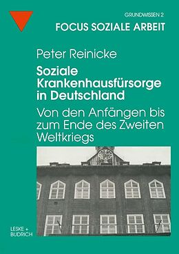 E-Book (pdf) Soziale Krankenhausfürsorge in Deutschland von Peter Reinicke