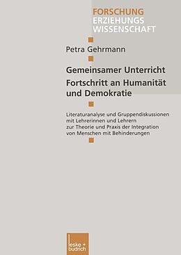 E-Book (pdf) Gemeinsamer Unterricht  Fortschritt an Humanität und Demokratie von Petra Gehrmann
