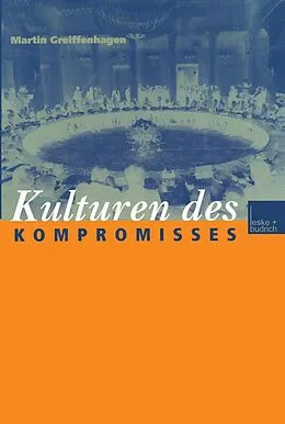 E-Book (pdf) Kulturen des Kompromisses von Martin Greiffenhagen