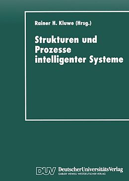 E-Book (pdf) Strukturen und Prozesse intelligenter Systeme von 