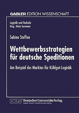 E-Book (pdf) Wettbewerbsstrategien für deutsche Speditionen von Sabine Steffen