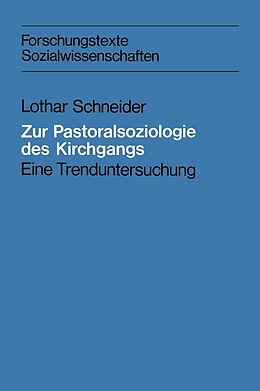 E-Book (pdf) Zur Pastoralsoziologie des Kirchgangs von Lothar Schneider